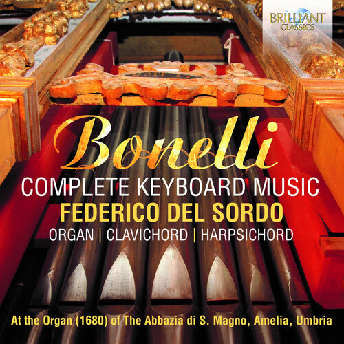 Bonelli / Sordo: Complete Keyboard Music - COMPACT DISCS