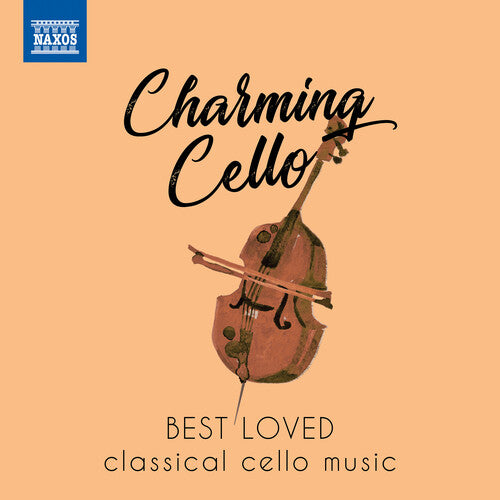 Various Artists: Charming Cello: Best Loved Classical Cello Music - COMPACT DISCS