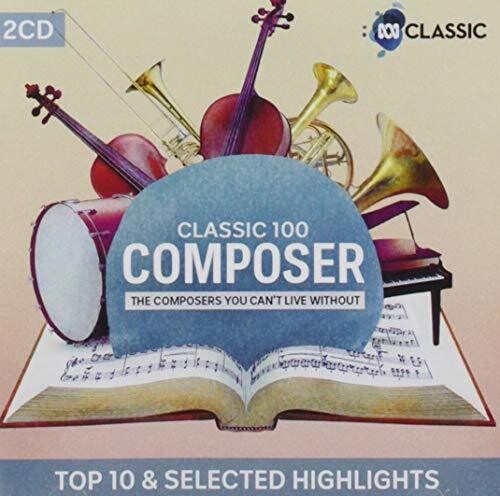 Various Artists: Classic 100: Composer (Highliights) / Various - COMPACT DISCS