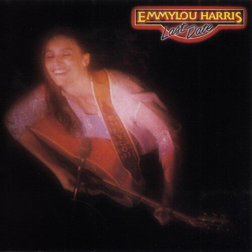Emmylou Harris: Last Date - VINYL LP