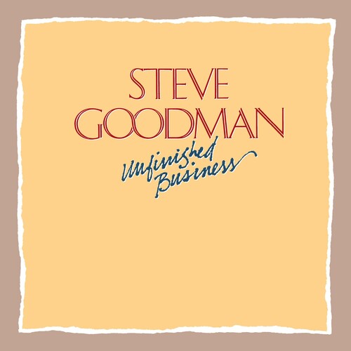 Steve Goodman: Unfinished Business - COMPACT DISCS