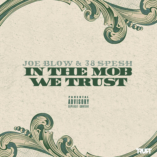 Joe Blow & 38 Spesh: In the Mob We Trust - COMPACT DISCS