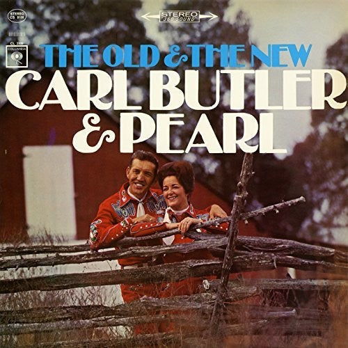 Carl Butler & Pearl: The Old and the New - COMPACT DISCS