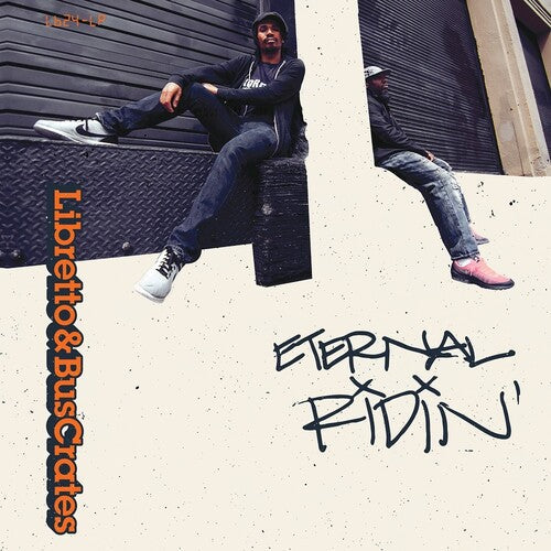 Libretto & Buscrates: Eternal Ridin' - VINYL LP