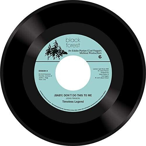 Timeless Legend: (Baby) Don't Do This To Me - 7-INCH SINGLE