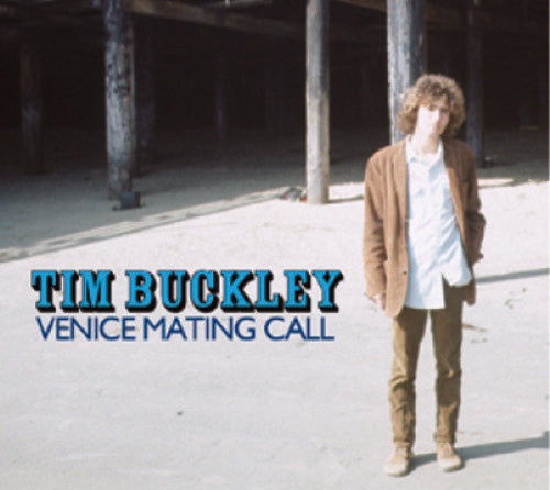 Tim Buckley: Venice Mating Call - COMPACT DISCS