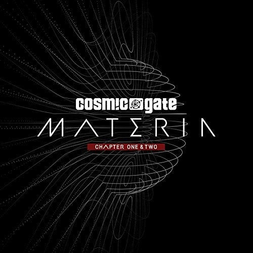 Cosmic Gate: Materia Chapter One & Two - COMPACT DISCS