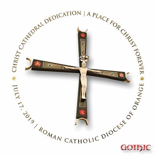 Various Artists: Christ Cathedral Dedication - COMPACT DISCS