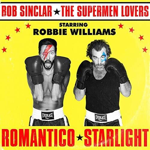 Sinclar, Bob / Supermen Lovers / Williams, Robbie: Romantico Starlight [Gold Colored Vinyl] - 12-INCH SINGLE