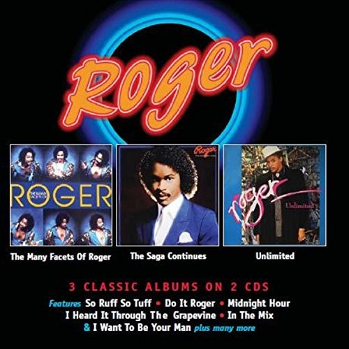 Roger: Many Facets of Roger / Saga Continues / Unlimited - COMPACT DISCS