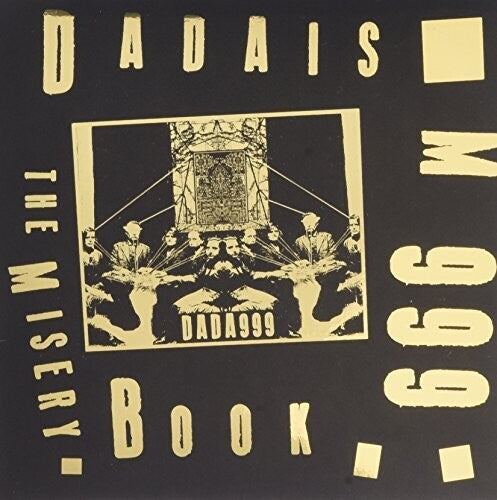 Dadaism 999: Misery Book - COMPACT DISCS