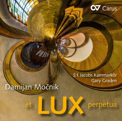Mocnik / Kammarkor / Graden: Et Lux Perpetua - COMPACT DISCS