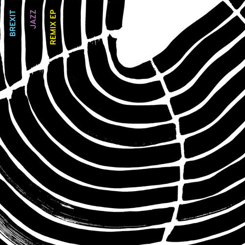 Brexit Jazz: Brexit Jazz Remix - 12-INCH SINGLE