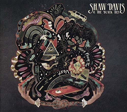 Davis, Shaw / Black Ties: Shaw Davis And The Black Ties - COMPACT DISCS