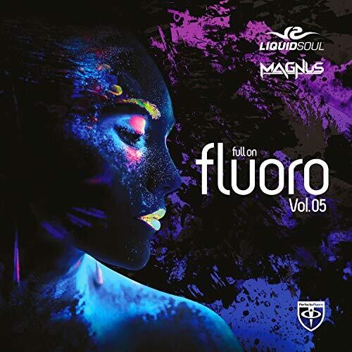 Liquid Soul & Magnus: Full On Fluoro 5 - COMPACT DISCS