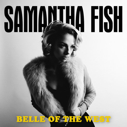 Samantha Fish: Belle Of The West - COMPACT DISCS