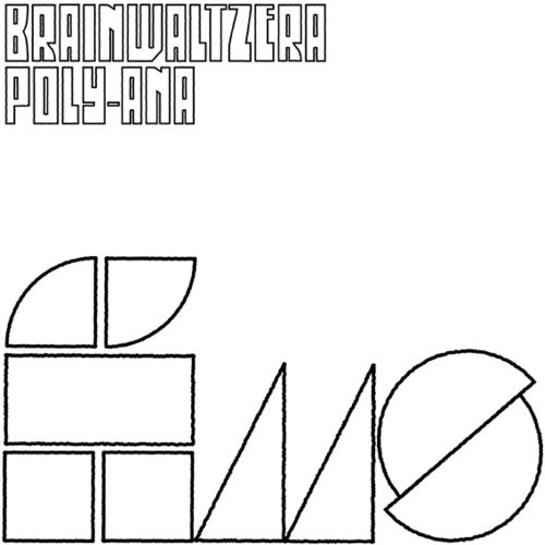 Brainwaltzera: Poly-ana - 12-INCH SINGLE