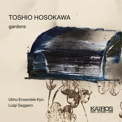 Hosokawa / Ukho Ensemble Kyiv / Gaggero: Gardens - COMPACT DISCS