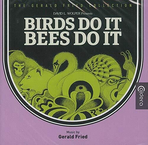 Gerald Fried: Birds Do It, Bees Do It (Original Soundtrack) - COMPACT DISCS