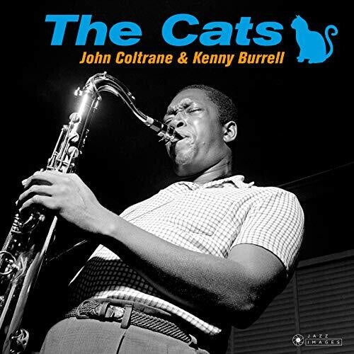 Coltrane, John / Burrell, Kenny: Cats [180-Gram Gatefold Vinyl] - VINYL LP