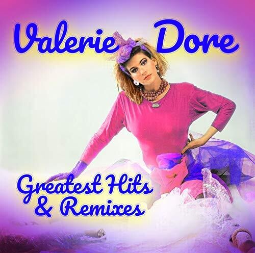 Valerie Dore: Greatest Hits & Remixes - COMPACT DISCS