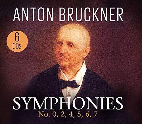 Bruckner: Symphonies: No. 0,2,4,5,6,7 - COMPACT DISCS