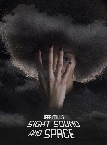 Jeff Mills: Sight,Sound And Space: The Director's Cut Compilation - COMPACT DISCS