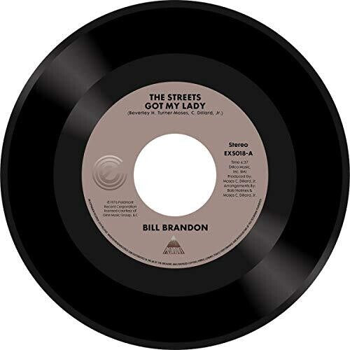 Bill Brandon: Streets Got My Lady / Whatever I Am, I'm Yours - 7-INCH SINGLE