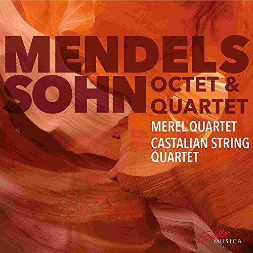 Mendelssohn-Bartholdy / Merel Quartet: Octet Und Quartet - COMPACT DISCS
