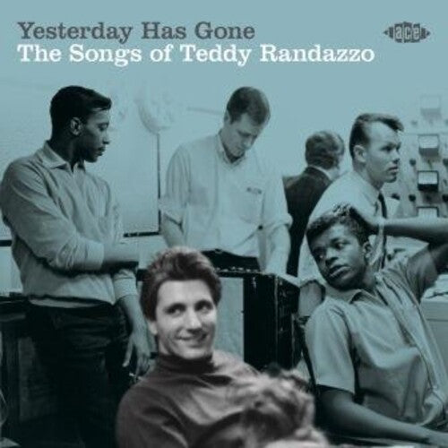 Various Artists: Yesterday Has Gone: Songs Of Teddy Randazzo / Various - COMPACT DISCS