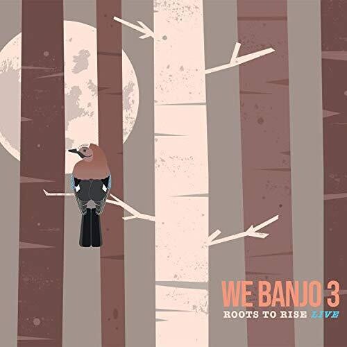 We Banjo 3: Roots To Rise Live - COMPACT DISCS