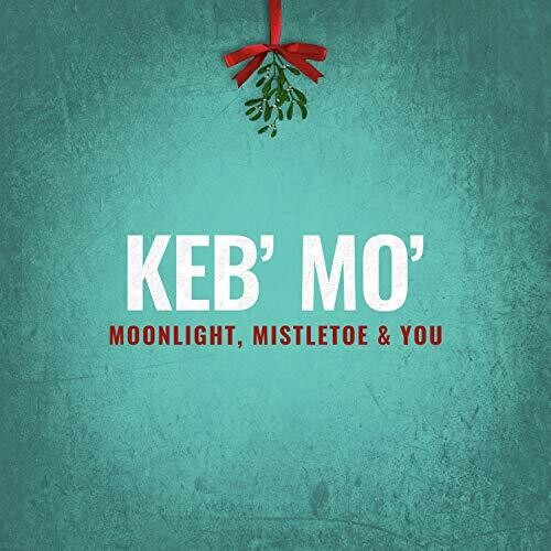Keb Mo: Moonlight Mistletoe & You - COMPACT DISCS