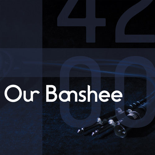 Our Banshee: 4200 - COMPACT DISCS