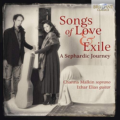 Castelnuovo-Tedesco / Malkin / Elias: Songs of Love & Exile - COMPACT DISCS