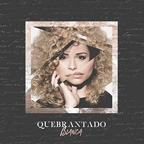 Blanca: Quebrantado - COMPACT DISCS