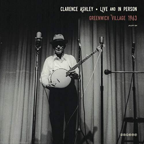 Clarence Ashley: Live and In Person - VINYL LP