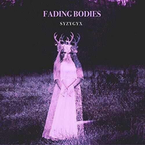 S Y Z Y G Y X: Fading Bodies - COMPACT DISCS