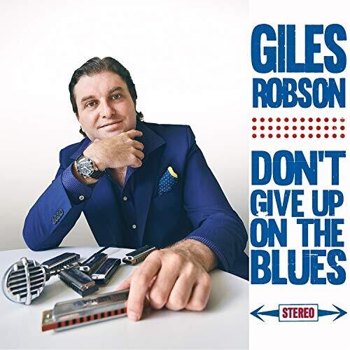 Giles Robson: Don't Give Up On The Blues - COMPACT DISCS