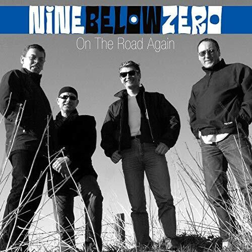 Nine Below Zero: On The Road Again - COMPACT DISCS