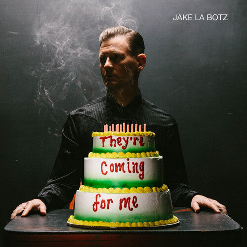 Jake La Botz: They're Coming For Me - COMPACT DISCS