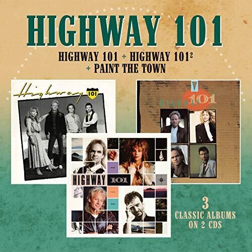 Highway 101: Highway 101 / Highway 101 2 / Paint The Town - COMPACT DISCS