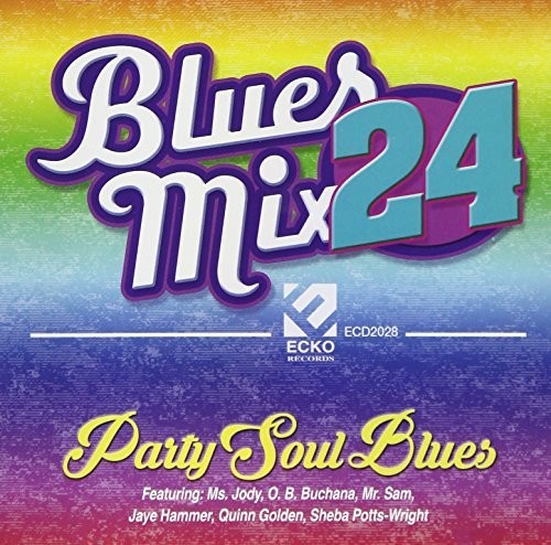 Various Artists: Blues Mix 24, Party Soul Blues (Various Artists) - COMPACT DISCS
