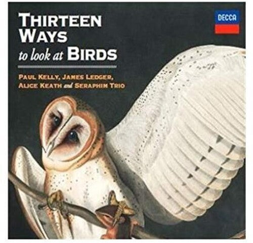 Kelly, Paul / Ledger, James: Thirteen Ways To Look At Birds - COMPACT DISCS