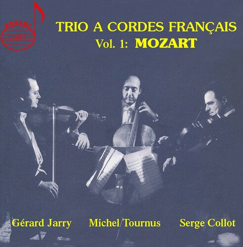 Mozart: Trio a Cordes Francais 1 - COMPACT DISCS