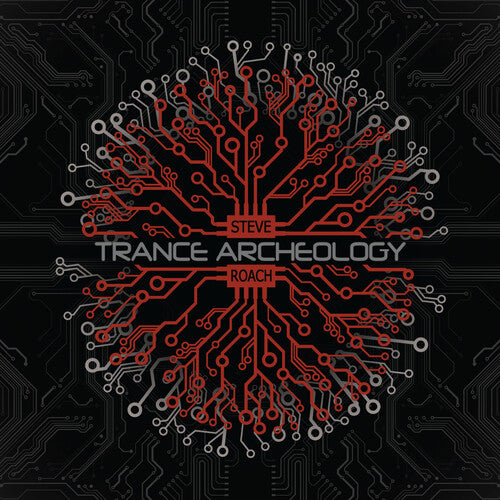 Steve Roach: Trance Archeology - COMPACT DISCS