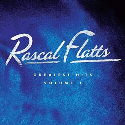 Rascal Flatts: Greatest Hits Volume 1 - VINYL LP
