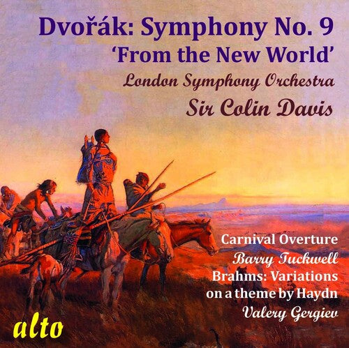 London Symphony Orchestra / Davis, Colin: Dvorak: Symphony No. 9; Carnival Overture; Brahms: Variations on a The - COMPACT DISCS