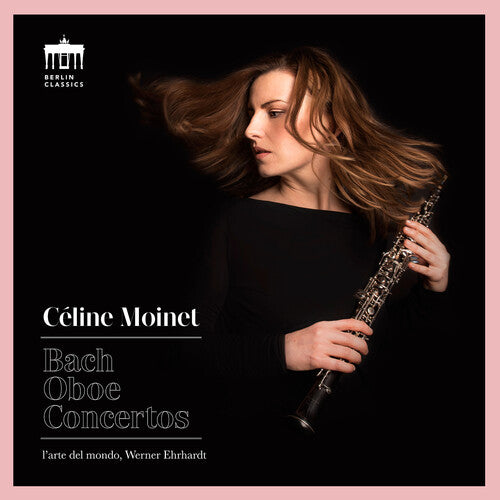Bach, J.S. / Moinet / Ehrhardt: Oboe Concertos - COMPACT DISCS