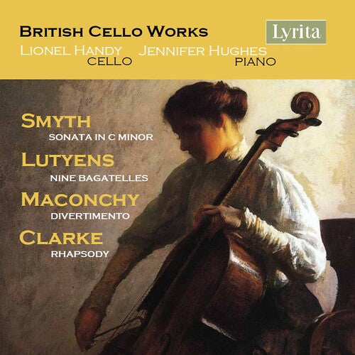 Clarke / Handy / Hughes: British Cello Works - COMPACT DISCS