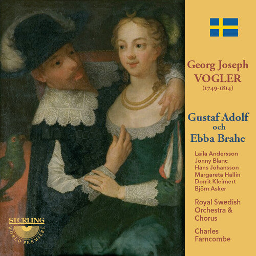 Vogler: Gustaf Adolf Och Ebba Brahe - COMPACT DISCS